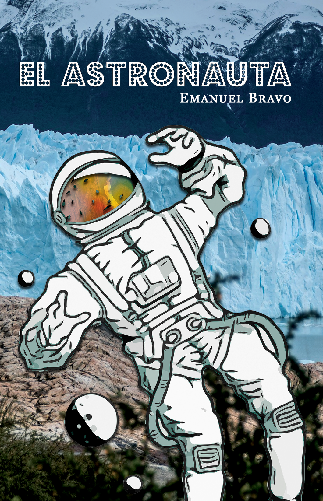 El astronauta: Emanuel Bravo