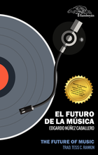 Cargar imagen en el visor de la galería, El futuro de la música: Edgardo Núñez Caballero
