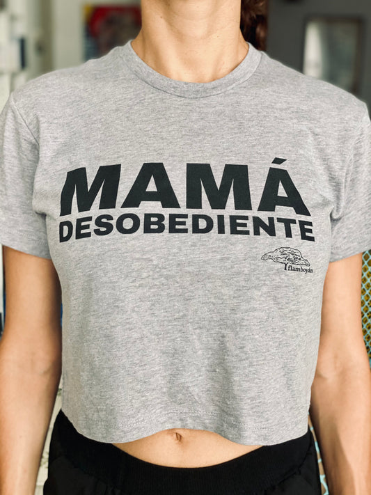 Crop Top: Mamá desobediente